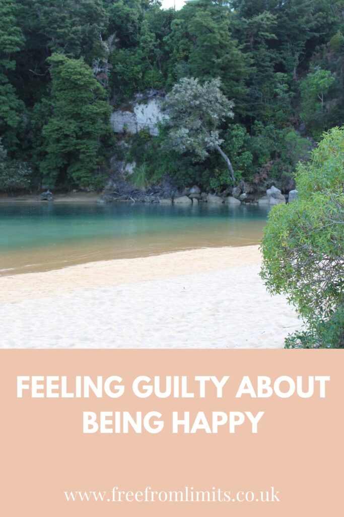 Are you feeling guilty about being happy? Especially during lockdown when others' are suffering? If so then read this article to discover why you don't need to feel guilty and what you could do instead. #freefromlimits #vickimontague #wellbeingcoaching